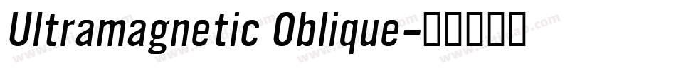 Ultramagnetic Oblique字体转换